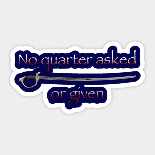 No Quarter Sticker